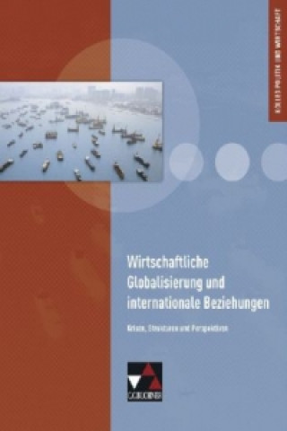 Könyv Wirtschaftliche Globalisierung Christine Betz