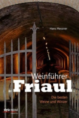 Kniha Weinführer Friaul Evelyn Rupperti