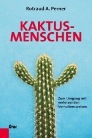 Kniha Kaktusmenschen Rotraud A. Perner