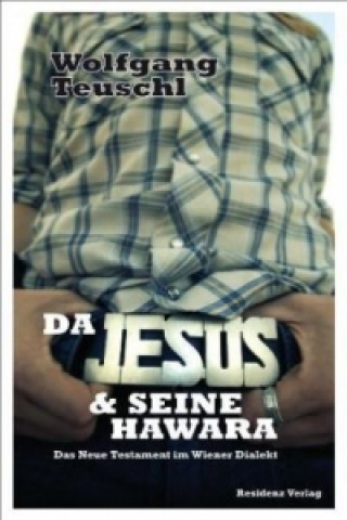Książka Da Jesus & seine Hawara Wolfgang Teuschl