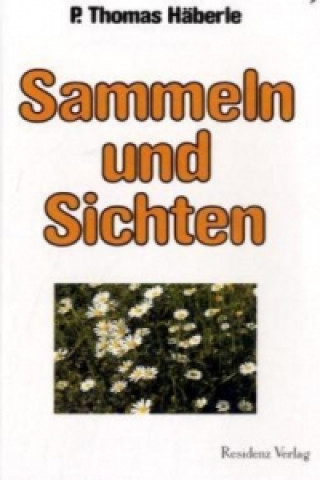 Kniha Sammeln und Sichten Thomas Häberle
