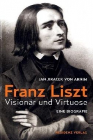 Carte Franz Liszt Jan Jiracek von Arnim