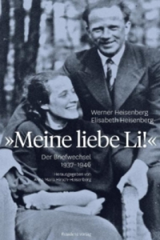 Kniha Meine liebe Li! Werner Heisenberg