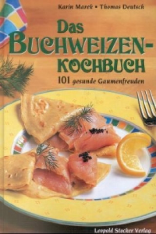 Libro Das Buchweizenkochbuch Karin Marek