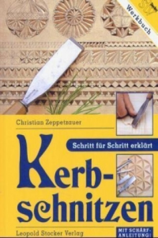 Book Kerbschnitzen Christian Zeppetzauer