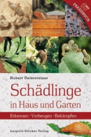 Carte Schädlinge in Haus und Garten Hubert Untersteiner