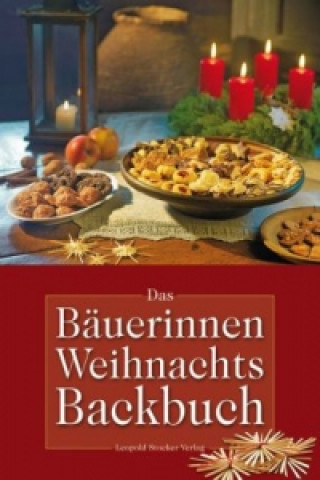 Kniha Das Bäuerinnen-Weihnachts-Backbuch 