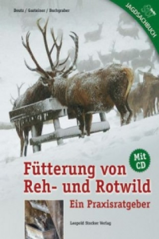 Carte Fütterung von Reh- und Rotwild, m. CD-ROM Armin Deutz