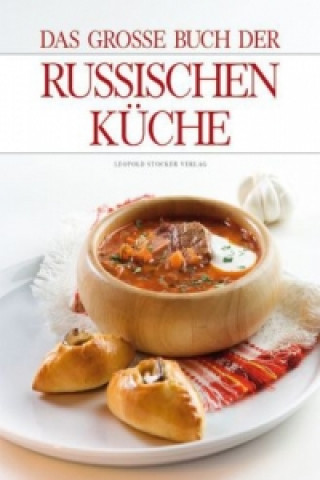 Carte Das große Buch der russischen Küche A. A. Samojlow