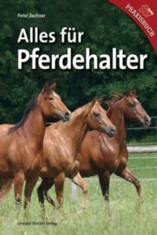 Βιβλίο Alles für Pferdehalter Peter Zechner