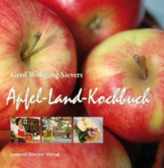 Kniha Apfel-Land-Kochbuch Gerd W. Sievers