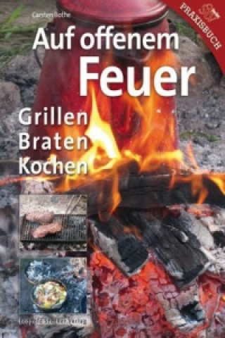 Buch Auf offenem Feuer Carsten Bothe