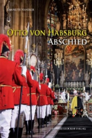 Книга Otto von Habsburg - Abschied Jeannette Handler
