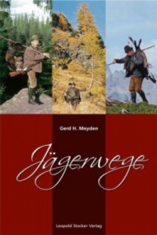 Könyv Jägerwege Gerd H. Meyden