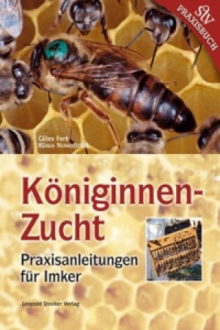 Kniha Königinnenzucht Gilles Fert