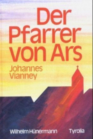 Livre Der Pfarrer von Ars Wilhelm Hünermann