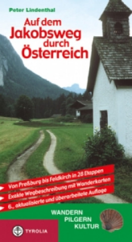 Kniha Auf dem Jakobsweg durch Österreich Peter Lindenthal