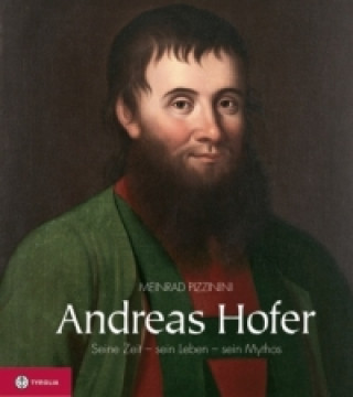 Книга Andreas Hofer Meinrad Pizzinini