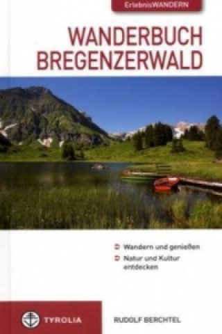 Knjiga Wanderbuch Bregenzerwald Rudolf Berchtel