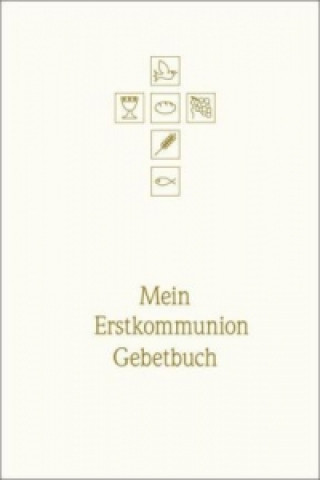 Könyv Mein Erstkommunion-Gebetbuch Anna Hintner