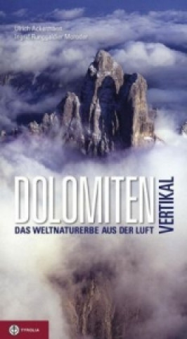 Kniha Dolomiten vertikal Ulrich Ackermann