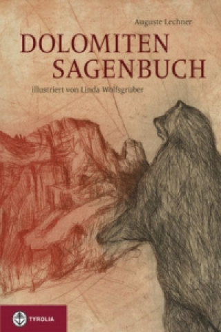 Kniha Dolomiten-Sagenbuch Auguste Lechner
