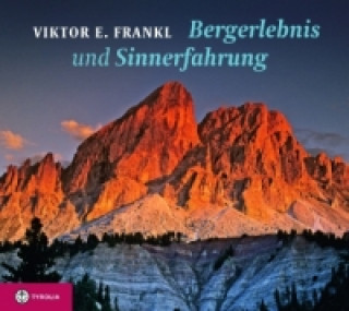 Könyv Bergerlebnis und Sinnerfahrung Viktor E. Frankl