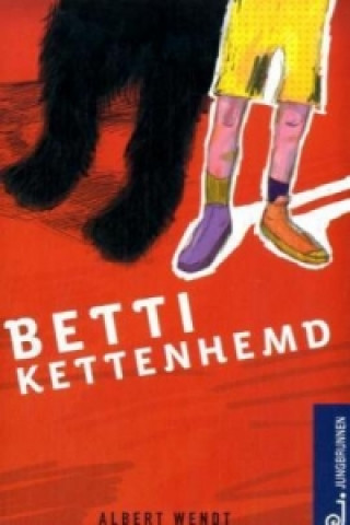 Kniha Betti Kettenhemd Albert Wendt