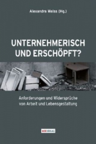 Carte Unternehmerisch und erschöpft? Alexandra Weiss