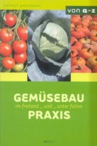 Carte Gemüsebaupraxis Helmut Pelzmann