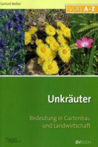 Könyv Unkräuter Gerhard Bedlan