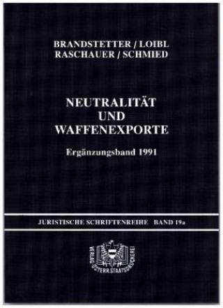 Книга Neutralität und Waffenexporte II Wolfgang Brandstetter
