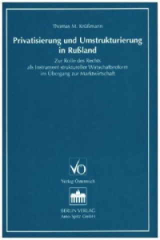 Könyv Privatisierung und Umstrukturierung in Russland Thomas M Krüssmann