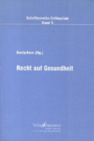 Kniha Recht auf Gesundheit Heinz Barta