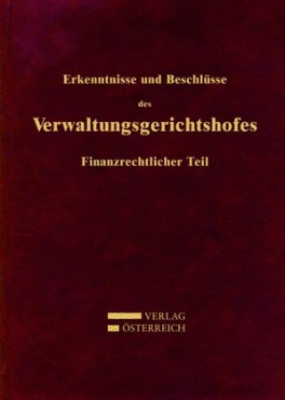 Książka Erkenntnisse und Beschlüsse des Verwaltungsgsgerichtshofes Ernst Meinl