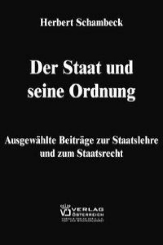 Kniha Der Staat und seine Ordnung Herbert Schambeck