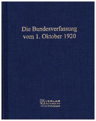 Carte Die Bundesverfassung vom 1. Oktober 1920 Hans Kelsen