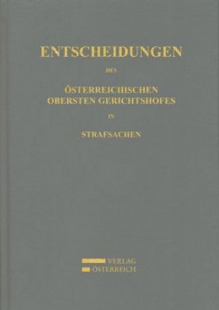 Buch Entscheidungen des Österreichischen Obersten Gerichtshofes in Strafsachen 