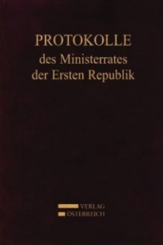 Kniha Protokolle des Ministerrates der Ersten Republik IX, Kabinett Dr. Kurt Schuschnigg Gertrude Enderle-Burcel