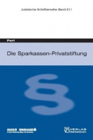 Livre Die Sparkassen-Privatstiftung Erhard Perl