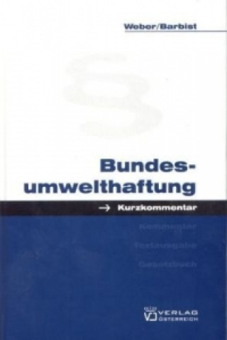 Kniha Bundesumwelthaftung Karl Weber