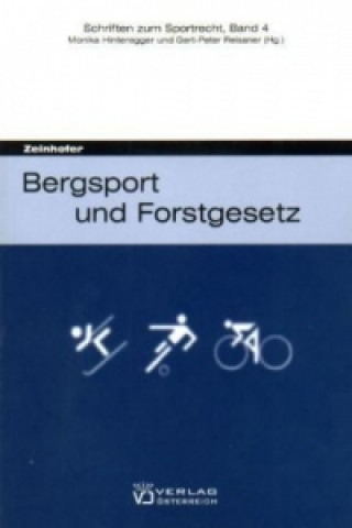 Carte Bergsport und Forstgesetz Markus Zeinhofer