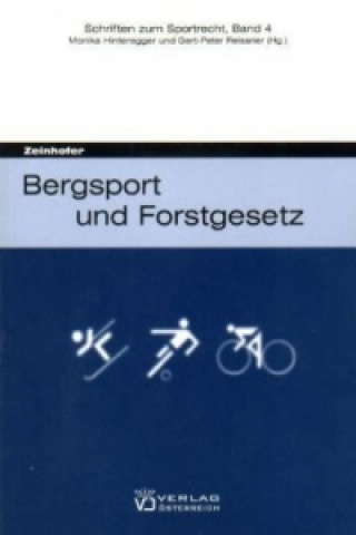 Book Bergsport und Forstgesetz Markus Zeinhofer