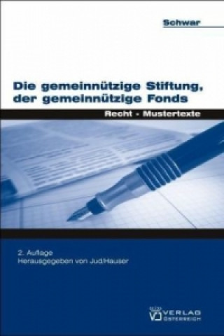 Knjiga Die gemeinnützige Stiftung, der gemeinnützige Fonds Beatrix Schwar