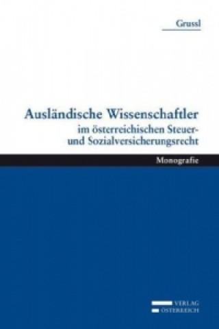 Kniha Ausländische Wissenschaftler Andreas Grussl