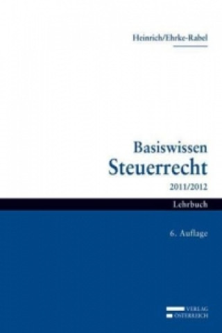 Carte Basiswissen Steuerrecht 2011/2012 Johannes Heinrich