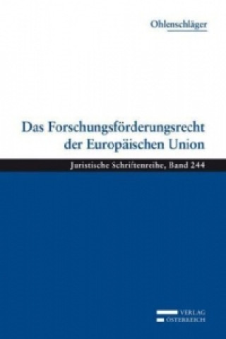 Carte Das Forschungsförderungsrecht der Europäischen Union Franz Ohlenschläger