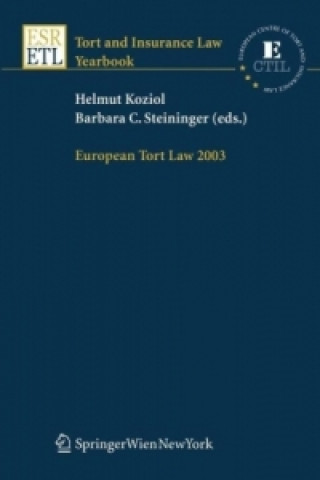 Книга European Tort Law 2003 Helmut Koziol