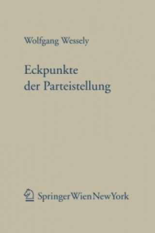 Book Eckpunkte der Parteistellung Wolfgang Wessely