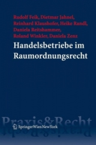 Carte Handelsbetriebe im Raumordnungsrecht Rudolf Feik